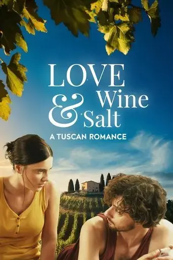 love-wine-salt-a-tuscan-romance-2024