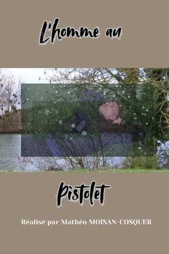 L'Homme au Pistolet (2025) Poster