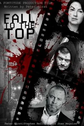 Fall To The Top (2025) Poster