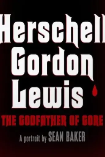 herschell-gordon-lewis-the-godfather-of-gore-2019