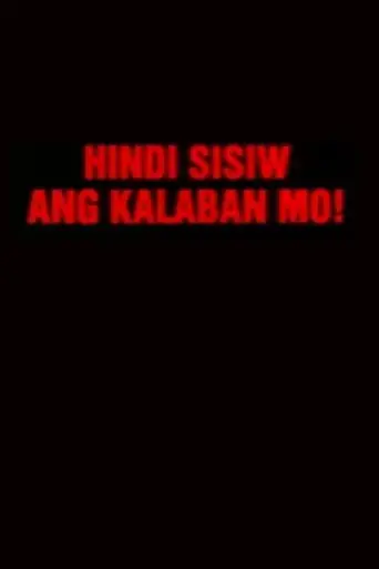 hindi-sisiw-ang-kalaban-mo-2001
