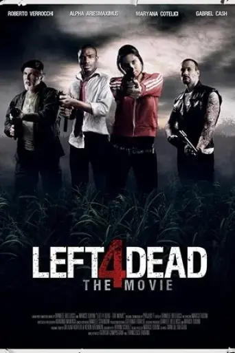 left-4-dead-the-movie-2016