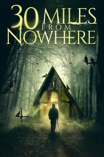 30-miles-from-nowhere-2018
