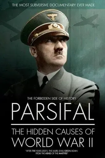 parsifal-the-hidden-causes-of-world-war-ii-2021