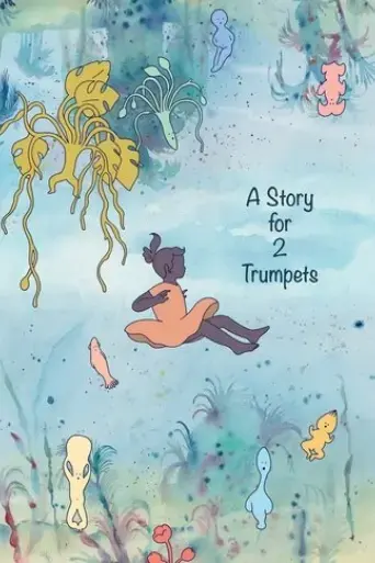 a-story-for-2-trumpets-2022