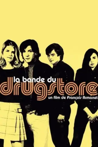 la-bande-du-drugstore-2002