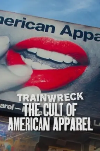 trainwreck-the-cult-of-american-apparel-2025