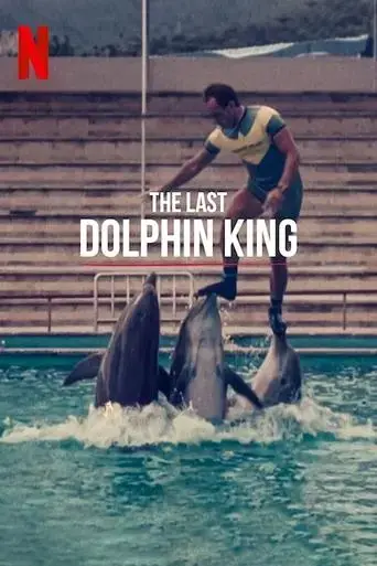 the-last-dolphin-king-2022
