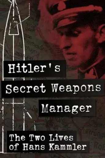 hitler-s-secret-weapons-manager-the-two-lives-of-hans-kammler-2020