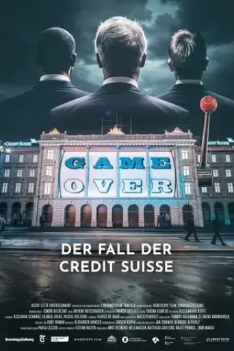 game-over-the-fall-of-credit-suisse-2025