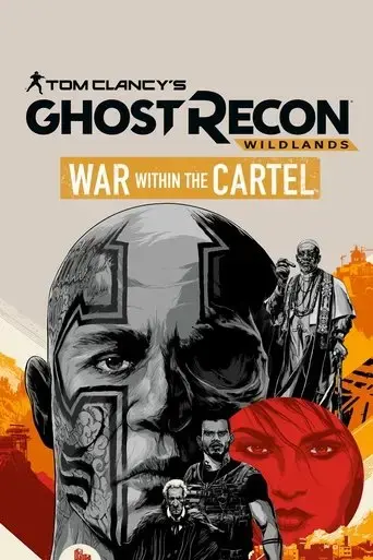 tom-clancy-s-ghost-recon-wildlands-war-within-the-cartel-2017
