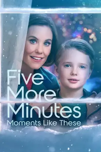 five-more-minutes-moments-like-these-2022