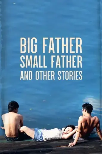 big-father-small-father-and-other-stories-2015