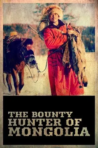 the-bounty-hunter-of-mongolia-2021