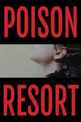 poison-resort-2024