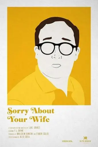 sorry-about-your-wife-2018