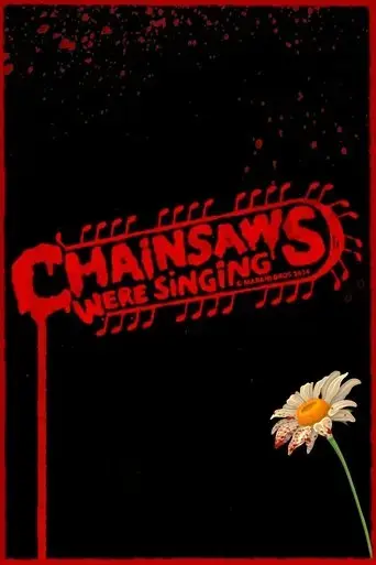 chainsaws-were-singing-2024
