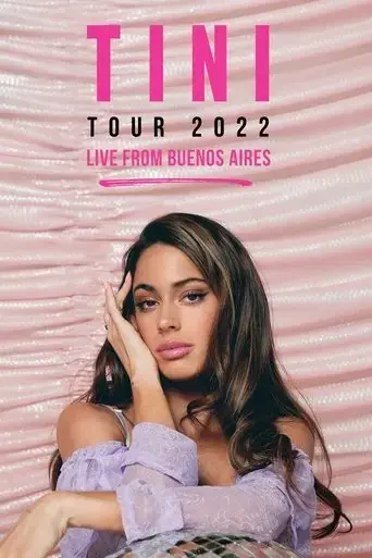 tini-tour-2022-live-from-buenos-aires-2022