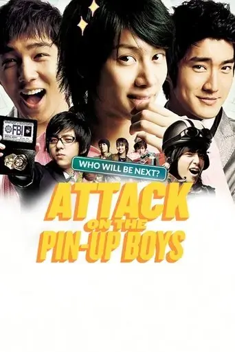attack-on-the-pin-up-boys-2007