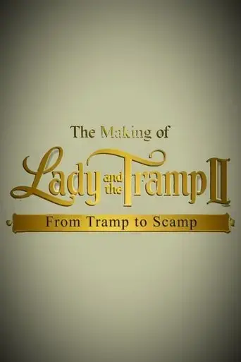 the-making-of-lady-and-the-tramp-ii-from-tramp-to-scamp-2001