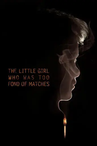 the-little-girl-who-was-too-fond-of-matches-2017