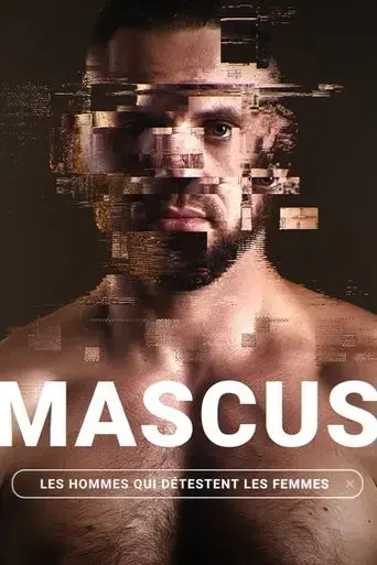 mascus-les-hommes-qui-detestent-les-femmes-2024