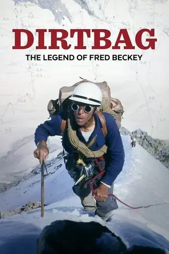 dirtbag-the-legend-of-fred-beckey-2017